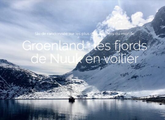 Groenland - Fjords de Nuuk en voilier